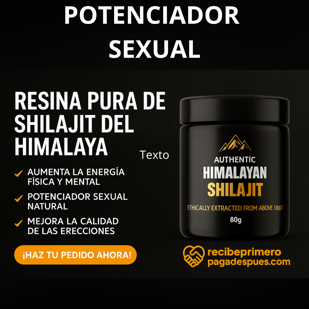 SHILAJIT ORIGINAL HIMALAYA - POTENCIADOR SEXUAL